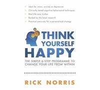 Rick Norris Think Yourself Happy (Tascabile)