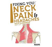 Rick Olderman Fixing You: Neck Pain and Headaches (Tascabile)