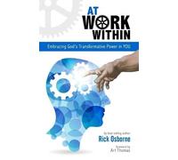 Rick Osborne At Work Within (Tascabile)