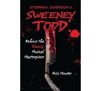 Rick Pender Stephen Sondheim’s Sweeney Todd (Copertina rigida)