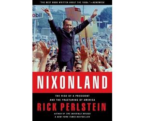 Rick Perlstein Nixonland (Tascabile)