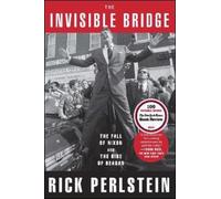 Rick Perlstein Perlstein Rick The Invisible Bridge (Tascabile)