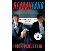 Rick Perlstein Reaganland (Copertina rigida)