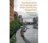 Rick Petrie Jil The Potential for Anthropology and Urban Com (Copertina rigida)