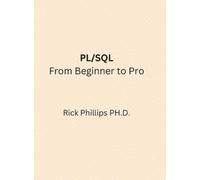 Rick Phillips PL/SQL From Beginner to Pro (Copertina rigida)