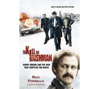 Rick Porrello To Kill the Irishman (Copertina rigida)