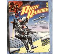 Rick Random: Space Detective: 10 of the Best Space Adventure "Picture Library" Comic Books Ever!