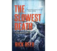 Rick Reed The Slowest Death (Tascabile) Jack Murphy Thriller