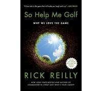 Rick Reilly So Help Me Golf (Tascabile)