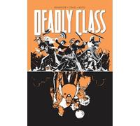 Deadly Class 7: Love Like Blood