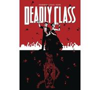 Rick Remender Deadly Class Volume 8: Never Go Back (Tascabile) DEADLY CLASS TP