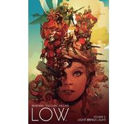 Rick Remender Low, Volume 5: Light Brings Light (Tascabile) LOW TP
