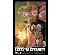 Rick Remender Seven to Eternity Volume 2 (Tascabile) SEVEN TO ETERNITY TP