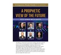 Rick Renner A Prophetic View of the Future Study Guide (Tascabile)