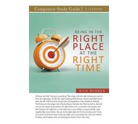 Rick Renner Being in the Right Place at the Right Time Study Guide (Tascabile)