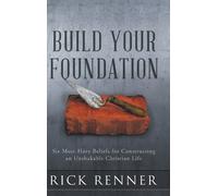 Rick Renner Build Your Foundation (Copertina rigida)
