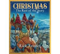 Rick Renner Christmas: The Rest of the Story (Copertina rigida)