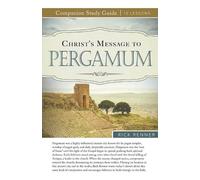 Rick Renner Christ's Message to Pergamum (Tascabile)
