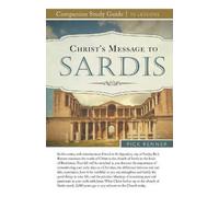 Rick Renner Christ's Message to Sardis Study Guide (Tascabile)