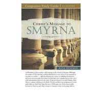Rick Renner Christ's Message to Smyrna Study Guide (Tascabile)
