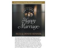 Rick Renner Denise Renner How to Have a Happy Marriage Study Guide (Tascabile)
