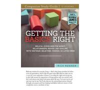 Rick Renner Getting the Basics Right Study Guide (Tascabile)