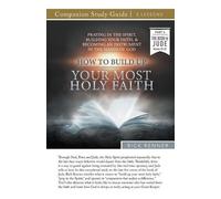 Rick Renner How To Build Up Your Most Holy Faith Study Guide (Tascabile)