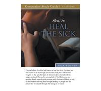 Rick Renner How to Heal the Sick Study Guide (Tascabile)