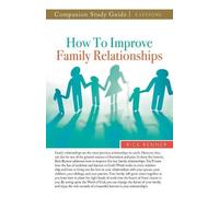Rick Renner How to Improve Family Relationships Study Guide (Tascabile)