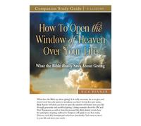 Rick Renner How to Open the Window of Heaven Over Your Life Study Gu (Tascabile)