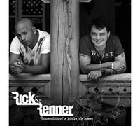 Rick & Renner - Inacreditavel O Poder Do Amor