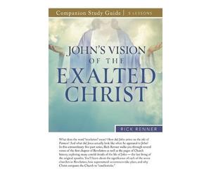 Rick Renner John's Vision of the Exalted Christ Study Guide (Tascabile)