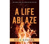 Rick Renner Life Ablaze, A (Tascabile)