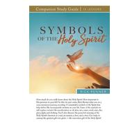 Rick Renner Symbols of the Holy Spirit Study Guide (Tascabile)