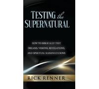 Rick Renner Testing the Supernatural (Copertina rigida)