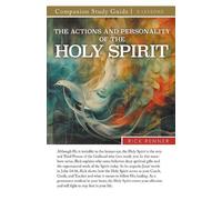 Rick Renner The Actions and Personality of the Holy Spirit Study Gui (Tascabile)