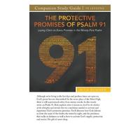 Rick Renner The Protective Promises of Psalm 91 Study Guide (Tascabile)