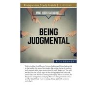 Rick Renner What Jesus Said About...Being Judgmental Study Guide (Tascabile)