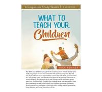 Rick Renner What to Teach Your Children Study Guide (Tascabile)