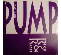RICK & RICH - pump (let's go) / instro 12