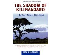 Rick Ridgeway The Shadow of Kilimanjaro (Tascabile)