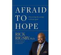 Rick Rigsby Afraid to Hope (Tascabile)