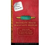 Rick Riordan From the Kane Chronicles: Brooklyn House Magicia (Copertina rigida)