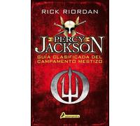 Rick Riordan Guía clasificada del Campamento Mestizo / Camp Half-Blo (Tascabile)