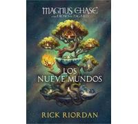 Rick Riordan Magnus Chase y los nueve mundos / 9 from the Nin (Copertina rigida)