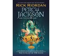 Rick Riordan Percy Jackson and the Olympians: The Chalice of (Copertina rigida)
