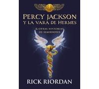 Rick Riordan Percy Jackson y la vara de Hermes... y otras his (Copertina rigida)