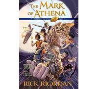 Rick Riordan The Heroes of Olympus, Book Three: The Mark of A (Copertina rigida)