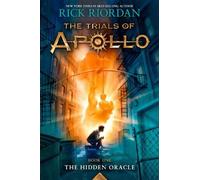 Rick Riordan Trials of Apollo, The Book One: Hidden Oracle, T (Copertina rigida)