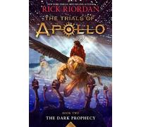 Rick Riordan Trials of Apollo, The Book Two: Dark Prophecy, T (Copertina rigida)